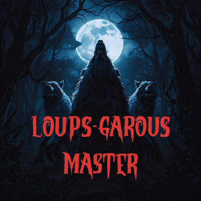 Loups-Garous Master